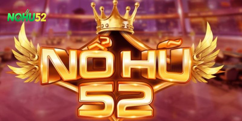 Giao diện trang chủ Nohu52 với chứng chỉ bảo mật quốc tế Geotrust SSL.