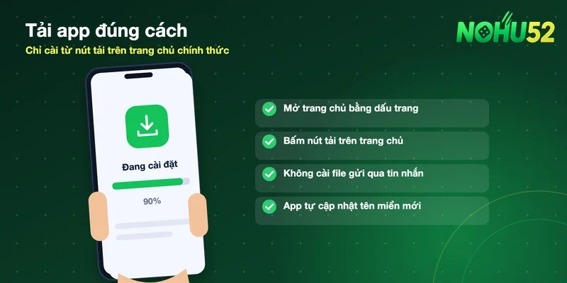 Nohu52 – Link truy cập cổng game chính thống 10/2026 35 Tải app Nohu52 từ nút tải trên trang chủ chính thức